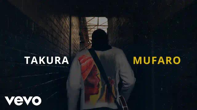 WATCH: Takura's Newest Video Mufaro