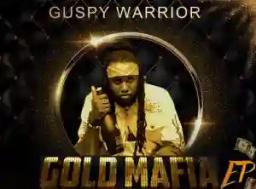 Guspy Warrior Releases Six-track Album Titled Gold Mafia