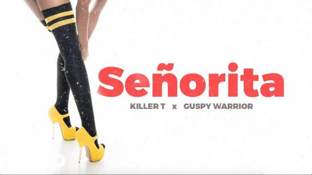 LISTEN: Killer T ft Guspy Warrior Senorita