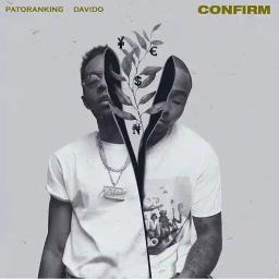 Listen: Patoranking Releases Confirm ft Davido Produced By Mr Kamera