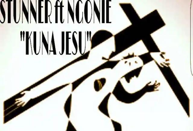 Listen to and download Stunner's gospel song "Kuna Jesu" featuring Ngoni Kambarami