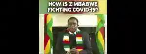 WATCH: ED Says "This Govt Is Working Tirelessly To Protect Zimbabweans From COVID-19"